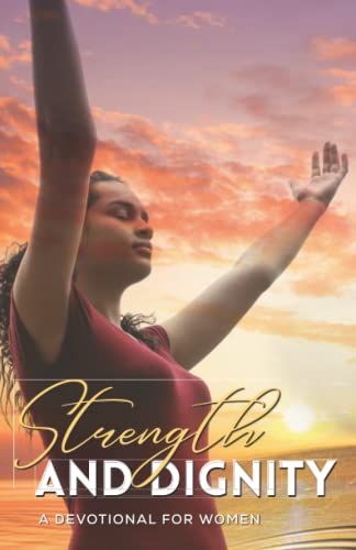 Stock image for Strength and Dignity for sale by Better World Books