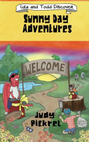 Beispielbild fr Lula And Todd Discover Sunny Day Adventures zum Verkauf von ALLBOOKS1
