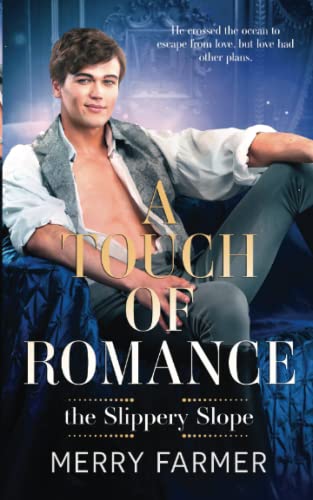 Stock image for A Touch of Romance (The Slippery Slope) for sale by HPB-Emerald