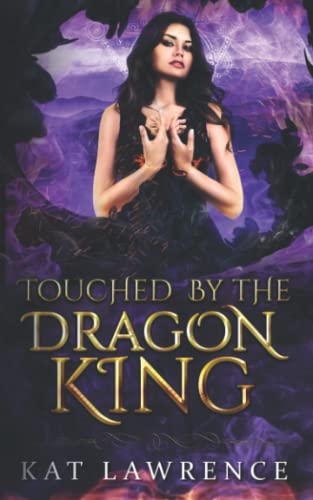 Stock image for Touched by the Dragon King for sale by Ria Christie Collections