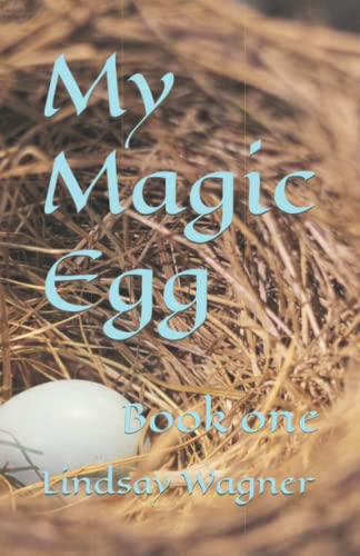 Stock image for My Magic Egg: Book one for sale by Ria Christie Collections