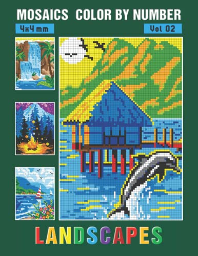 Beispielbild fr Mosaics Color by Number : Vol 02: Landscapes - Squares Coloring Book for Adults Relaxation and Stress Relief zum Verkauf von Better World Books
