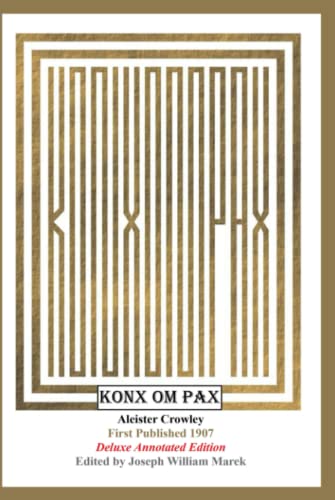 Stock image for Konx Om Pax - Deluxe Annotated Edition for sale by Big River Books