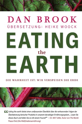 Imagen de archivo de Eating the Earth: Die Wahrheit ist: Wir essen die Erde auf a la venta por medimops