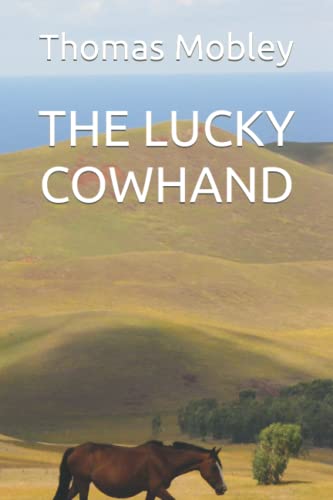 Stock image for THE LUCKY COWHAND for sale by Red's Corner LLC