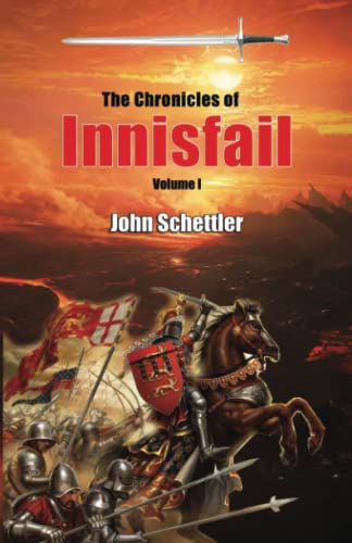 Stock image for The Chronicles of Innisfail: Volume I - The Kinstrife for sale by Ria Christie Collections