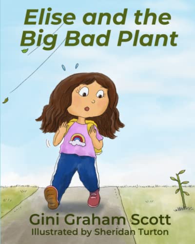 Beispielbild fr Elise and the Big Bad Plant zum Verkauf von Wonder Book