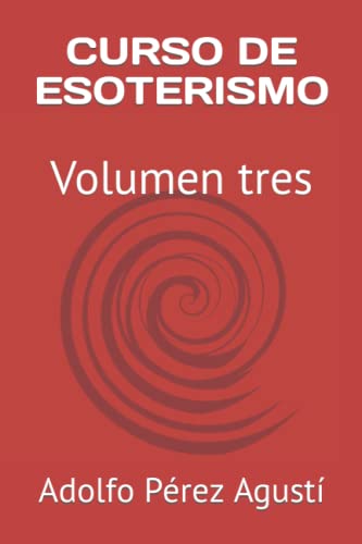 Stock image for CURSO DE ESOTERISMO: Volumen tres for sale by Ria Christie Collections