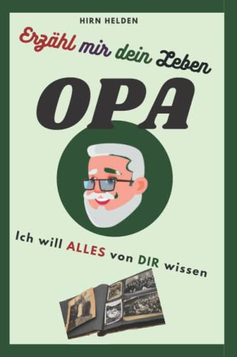 Beispielbild fr Erzhl mir dein Leben OPA: ich will alles von dir wissen zum Verkauf von medimops