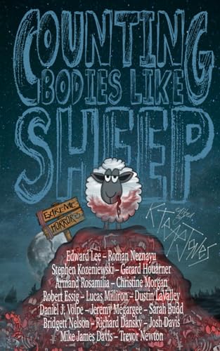 Imagen de archivo de Counting Bodies Like Sheep: Extreme Horror Anthology a la venta por California Books