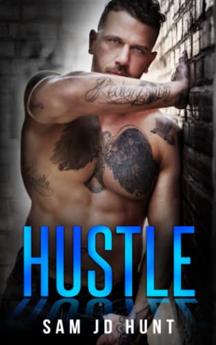 Stock image for Hustle: A Sam's Town Novel for sale by GreatBookPrices