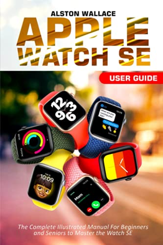 Stock image for Apple Watch Se User Guide for sale by GreatBookPrices