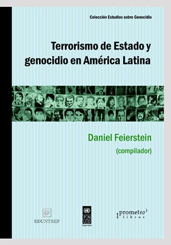 Imagen de archivo de Terrorismo de Estado y genocidio en Am rica Latina: Un abordaje de la Doctrina de Seguridad Nacional a la venta por Ria Christie Collections