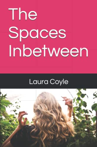 Stock image for The Spaces Inbetween for sale by Ria Christie Collections