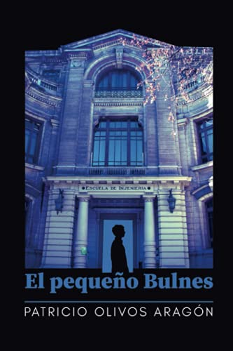Beispielbild fr El pequeo Bulnes (Spanish Edition) zum Verkauf von Red's Corner LLC