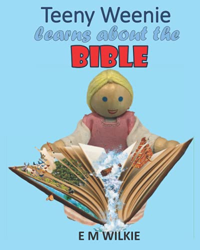 Stock image for Teeny Weenie Learns about the Bible (The Weenies of the Wood Adventures) for sale by Chiron Media