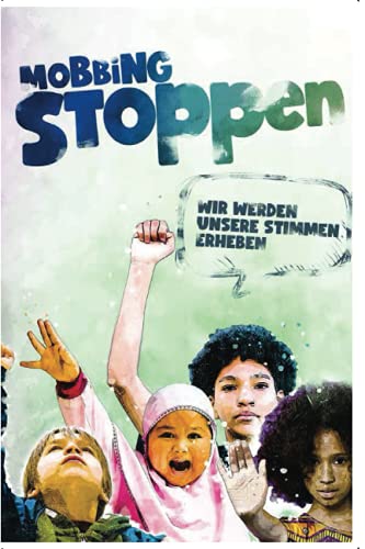Stock image for Mobben Stoppen; Wir werden unsere Stimmen erheben for sale by PBShop.store US