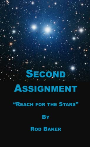 Imagen de archivo de Second Assignment: Reach for the Stars a la venta por Red's Corner LLC
