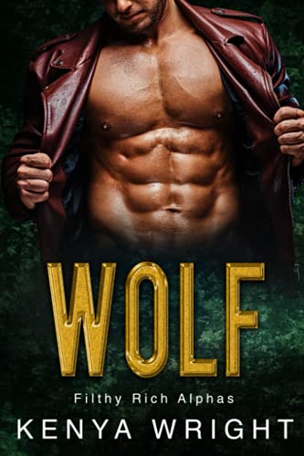 Stock image for Wolf (Filthy Rich Alphas) for sale by Big River Books