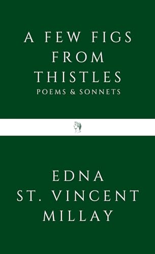 Stock image for A Few Figs from Thistles: Poems and Sonnets for sale by Shadetree Rare Books