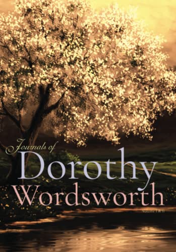 Beispielbild fr Journals of Dorothy Wordsworth: Volume I & II, Complete zum Verkauf von AwesomeBooks