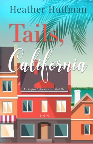 Stock image for Tails; California for sale by Ria Christie Collections