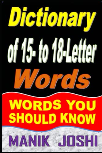 Imagen de archivo de Dictionary of 15- to 18-Letter Words: Words You Should Know a la venta por GreatBookPrices