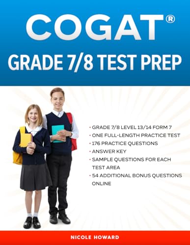 Beispielbild fr COGAT GRADE 7/8 TEST PREP: Grade 7/8 Level 13/14 Form 7, One Full Length Practice Test, 176 Practice Questions, Answer Key, Sample Questions for Each Test Area, 54 Additional Bonus Questions Online. zum Verkauf von Austin Goodwill 1101