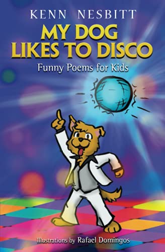 9798456912572: My Dog Likes to Disco: Funny Poems for Kids