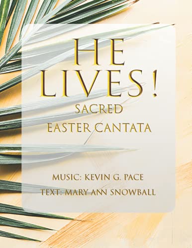 Beispielbild fr He Lives!: Sacred Easter Cantata zum Verkauf von Chiron Media