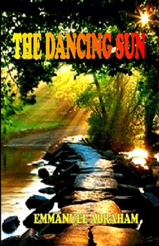 Stock image for THE DANCING SUN for sale by Ria Christie Collections
