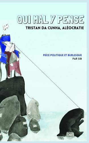 Stock image for Honi soit qui mal y pense: Tristan da Cunha, aleocratie for sale by Chiron Media