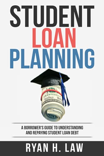 Stock image for Student Loan Planning : A Borrower's Guide to Understanding and Repaying Student Loans for sale by Better World Books