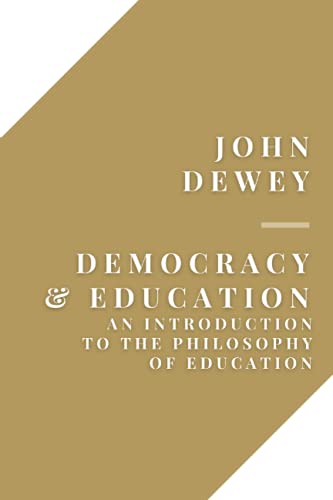 Stock image for Democracy and Education : An Introduction to the Philosophy of Education for sale by Better World Books
