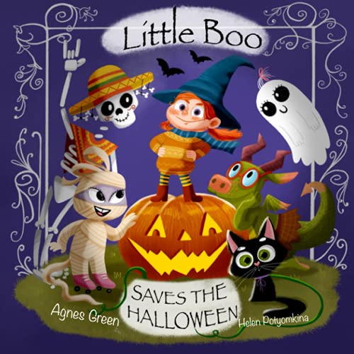 Beispielbild fr Little Boo Saves the Halloween: A Picture Book about Leadership, Teamwork, and Creativity. For Kids 3-5 yo Who Adore Spooky Monsters and Cozy Halloween (Cozy Reading Nook) zum Verkauf von MusicMagpie