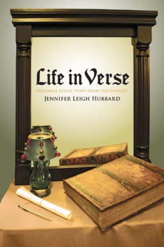Stock image for Life In Verse: Personal Reflections From The Gospels for sale by Ria Christie Collections