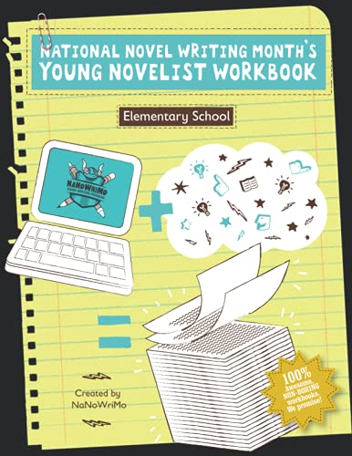 Stock image for National Novel Writing Month's Young Novelist Workbook - Elementary School for sale by Decluttr