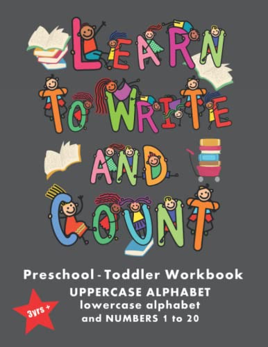 9798458904308: Learn To Write And Count: Learn the alphabet and numbers 1- 20