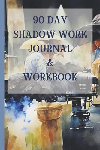 9798460152964: 90 Day Shadow Work Journal And Workbook: A Guided Journal With Prompts For The Ultimate Inner Child Healing