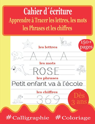 Beispielbild fr Cahier d'?criture de l'alphabet et des chiffres pour les enfants de 3 ? 5 ans. zum Verkauf von PBShop.store US