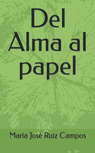 Imagen de archivo de Del Alma al papel (Spanish Edition) a la venta por HPB Inc.