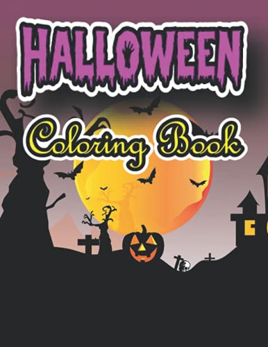 9798461490256: Halloween Coloring Book: New and Expanded Edition, 50 Unique Designs, Jack-o-Lanterns, Witches, Haunted Houses, and More