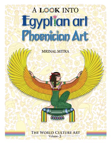 Beispielbild fr A Look Into Egyptian Art, Phoenician Art zum Verkauf von California Books