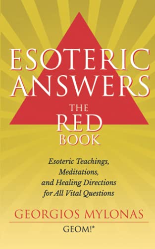 Stock image for ESOTERIC ANSWERS: THE RED BOOK: Esoteric Teachings, Meditations, and Healing Directions for All Vital Questions for sale by Better World Books: West