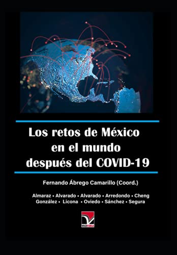 Stock image for Los retos de Mxico en el mundo despus del COVID-19 (Spanish Edition) for sale by ALLBOOKS1