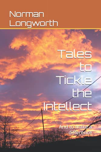 Stock image for Tales to Tickle the Intellect: And to make a difference for sale by medimops