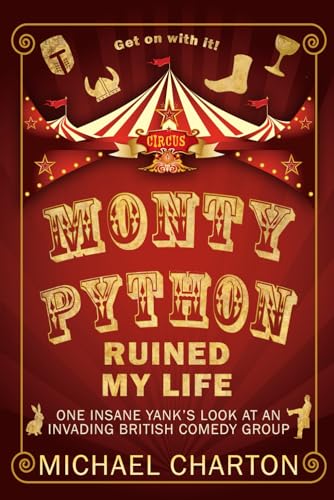 9798463272676: Monty Python Ruined My Life