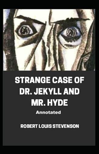 Stock image for Strange Case of Dr. Jekyll and Mr. Hyde Annotated for sale by Best Price