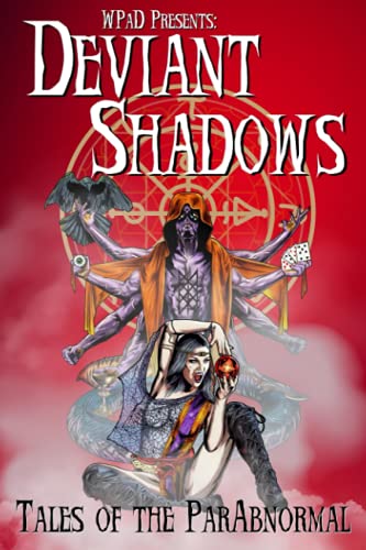 Beispielbild fr Deviant Shadows: Tales of the ParAbnormal zum Verkauf von Ria Christie Collections