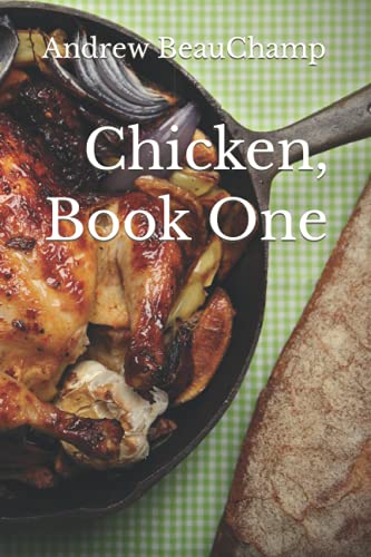 Stock image for Chicken - Book One for sale by PBShop.store US